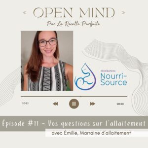 Balado « Vos questions sur l'allaitement avec Émilie, marraine d'allaitement»